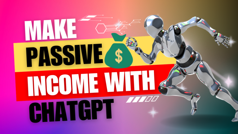 Passive Income with ChatGPT